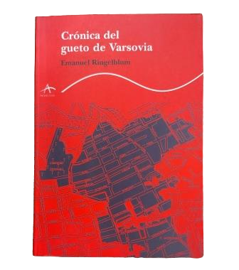 Ringelblum, Emanuel.- CRÓNICA DEL GUETO DE VARSOVIA