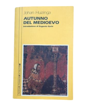 Huizinga, Johan.- AUTUNNO DEL MEDIOEVO