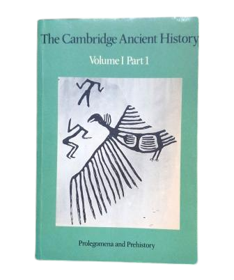 Edwards, IE S &amp; Gadd, CJ &amp; Hammond, NGL- THE CAMBRIDGE ANCIENT HISTORY. VOL. I. PART 1. PROLEGOMENA AND PREHISTORY