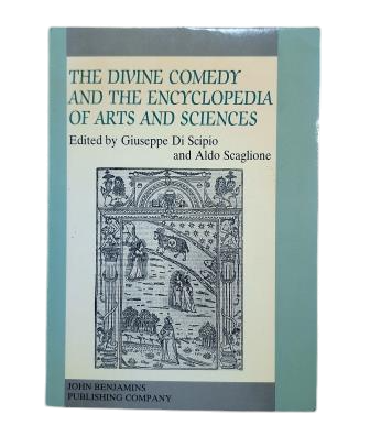 Di Scipio, Giuseppe &amp; Sacaglione, Aldo (Edited by).- THE DIVINE COMEDY AND THE ENCYCLOPEDIA OF ARTS AND SCIENCES