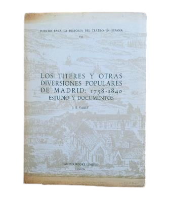 Varey, JE- MARIONNETTES ET AUTRES DIVERTISSEMENTS POPULAIRES À MADRID : 1758 - 1840