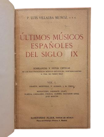 Villalba Muñoz, Luis.- ÚLTIMOS MÚSICOS ESPAÑOLES DEL SIGLO XIX