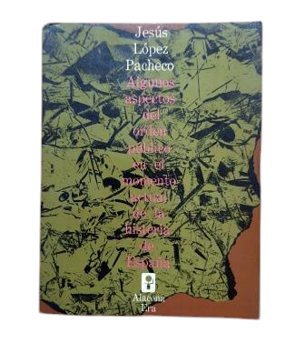 López Pacheco, J.- SOME ASPECTS OF PUBLIC ORDER IN THE CURRENT MOMENT OF THE HISTORY OF SPAIN