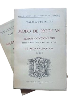 Estella, Fr. Diego de.- MODO DE PREDICAR Y MODUS CONCIONANDI (I - II)