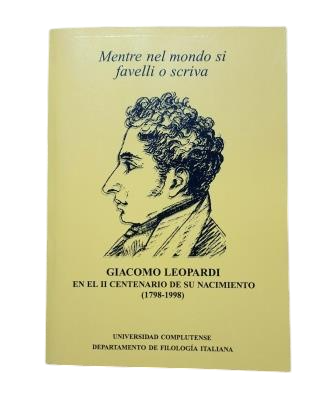 VV.AA.- GIACOMO LEOPARDI EN EL II CENTENARIO DE SU NACIMIENTO (1798-1998)