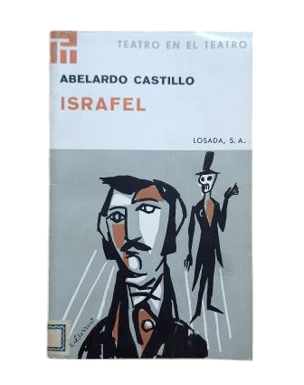 Castillo, Abelardo.- ISRAFEL (Dedicado)