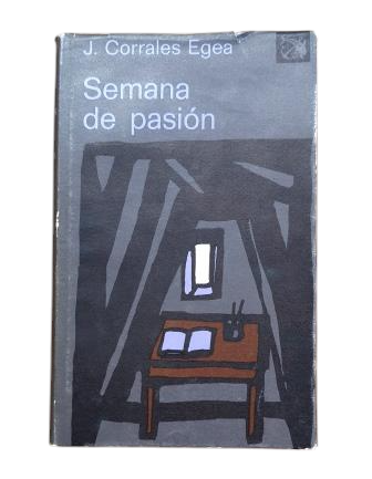 Corrales Egea, J.- PASSION WEEK (SIGNED)