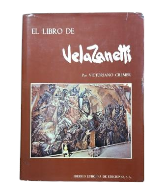Cremer, Victoriano.- EL LIBRO DE VELA ZANETTI (Dedicado)
