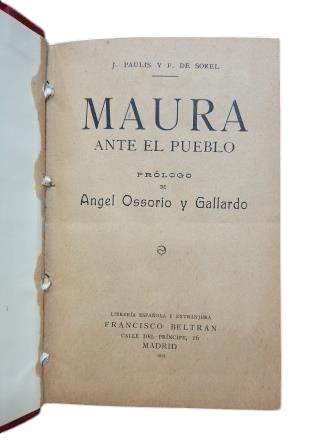Paulis, J. &amp; Sorel, F. de.- MAURA BEFORE THE PEOPLE