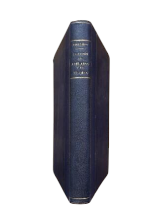 Bertheroy, Jean.- THE PASSION OF ABELARD AND HELOSE