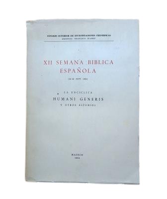 Various Authors - XII Spanish Biblical Week (September 24-26, 1951) The Encyclical Humani Generis and Other Studies