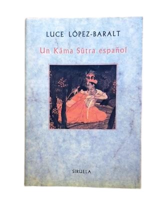 López-Baralt, Luce.- UN KAMA SUTRA ESPAÑOL