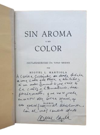 Martiola, Miguel L.- SIN AROMA Y SIN OLOR (SATI-HUMORISMO EN TONO MEDIO)