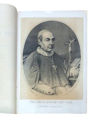 De Asís Aguilar, F.- LIFE OF THE MOST EXCELLENT AND ILLUSTRIOUS MR. ANTONIO MARÍA CLARET