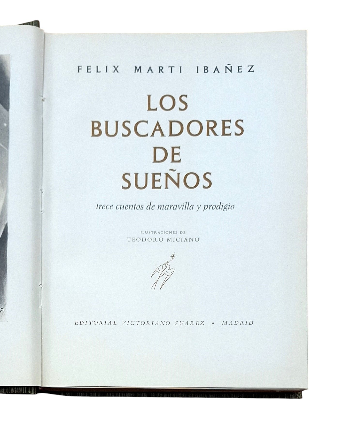 Martí Ibáñez, Félix.- LOS BUSCADORES DE SUEÑOS. TRECE CUENTOS DE MARAVILLA Y PRODIGIO