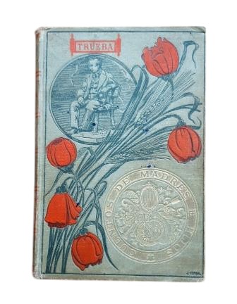 Trueba, Antonio.- TALES OF MOTHERS AND SONS