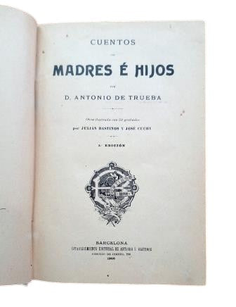 Trueba, Antonio.- CUENTOS DE MADRES E HIJOS