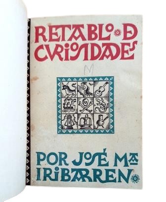 Iribarren, José María.- RETABLO DE CURIOSIDADES. ZAMBULLIDA EN EL ALMA POPULAR