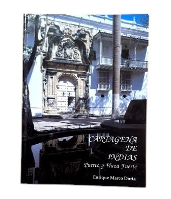 Marco Dorta, Enrique.- CARTAGENA DE INDIAS. PUERTO Y PLAZA FUERTE