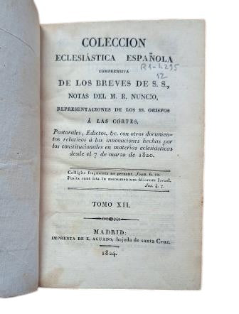 COMPREHENSIVE SPANISH ECCLESIASTICAL COLLECTION OF THE BRIEFS OF HIS HOLINESS VOLUME XII