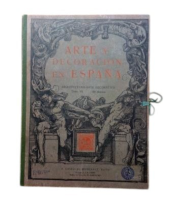 ARTE Y DECORACIÓN EN ESPAÑA. ARQUITECTURA-ARTE DECORATIVO. TOMO VII
