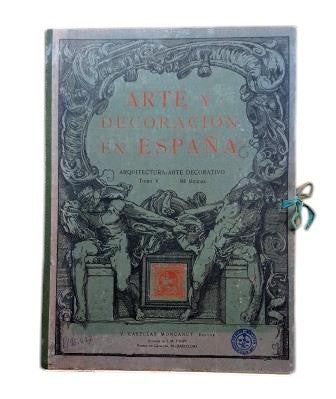 ARTE Y DECORACIÓN EN ESPAÑA. ARQUITECTURA-ARTE DECORATIVO. TOMO V