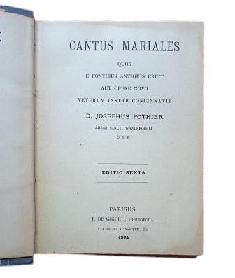 Pothier, Josephus.- CANTUS MARIALES