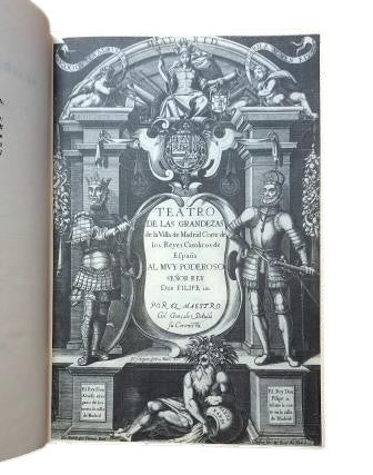 González Dávila, Gil.- THEATRE OF THE GREATNESS OF THE CITY OF MADRID