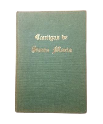 López-Serrano, Matilde (Estudio preliminar).- CANTIGAS DE SANTA MARÍA DE ALFONSO X EL SABIO