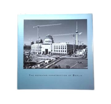 Aguiló, Miguel.- THE REPEATED CONSTRUCTION OF BERLIN