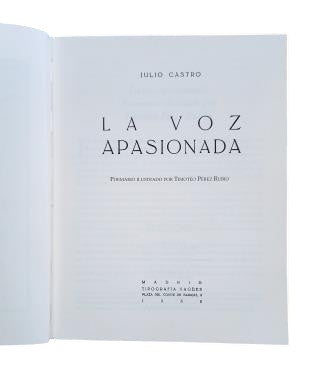 Castro, Julio.- THE PASSIONATE VOICE (FACSIMILE)