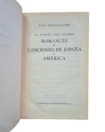 Santullano, Luis.- LA POESÍA DEL PUEBLO. ROMANCES Y CANCIONES DE ESPAÑA Y AMÉRICA