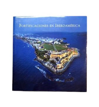 Gutiérrez, Ramón.- FORTIFICATIONS IN IBERO-AMERICA