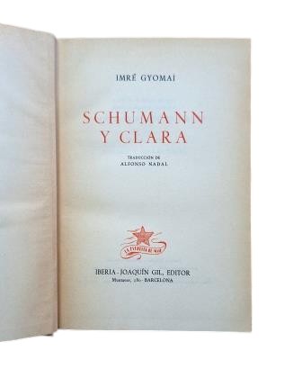 Gyomaï, Imré.- SCHUMANN Y CLARA