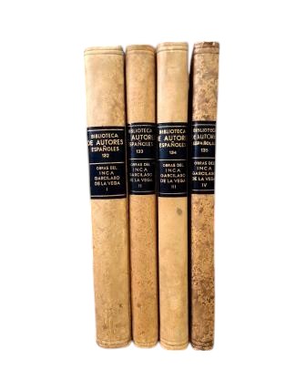 Inca Garcilaso de la Vega.- COMPLETE WORKS (I - II - III - IV)
