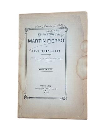 Hernández, José.- EL GAUCHO MARTÍN FIERRO (Facsimile edition)