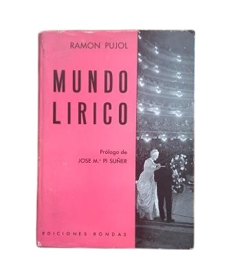 Pujol, Ramón.- MUNDO LÍRICO