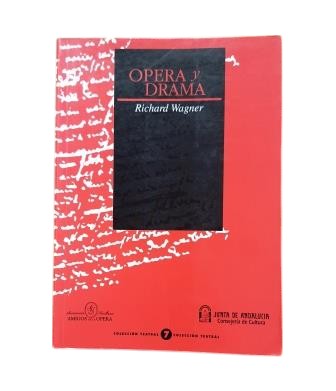 Wagner, Richard.- OPERA AND DRAMA