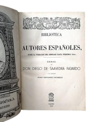 Saavedra Fajardo, Diego / Fernández Navarrete, Pedro.- OBRAS