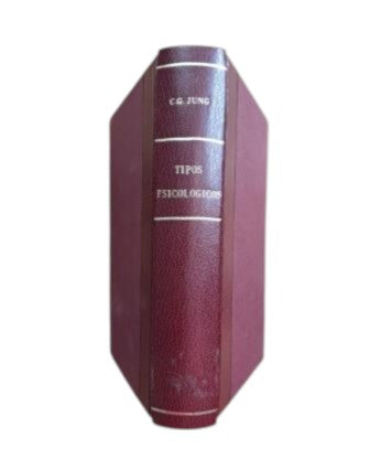 Jung, CG - TYPES PSYCHOLOGIQUES