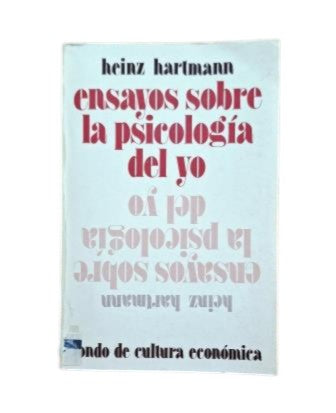 Hartmann, Heinz. — ESSAIS SUR LA PSYCHOLOGIE DU SOI
