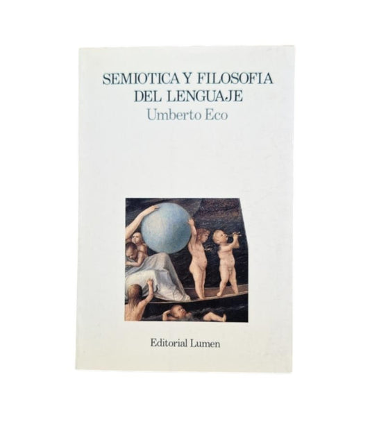Eco, Umberto.- SEMIOTICS AND PHILOSOPHY OF LANGUAGE