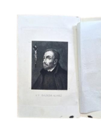 Bridge, VP Luis de la.- LIFE OF VP BALTASAR ÁLVAREZ, OF THE SOCIETY OF JESUS