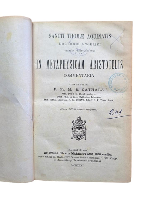 SANCTI THOMAE AQUINATIS IN METAPHYSICAM ARISTOTELIS COMMENTARIA