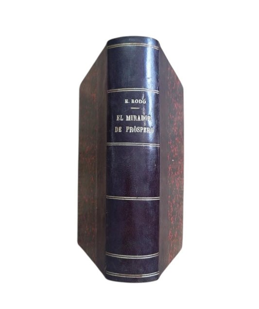 Rodó, José Enrique.- EL MIRADOR DE PRÓSPERO (I - II)