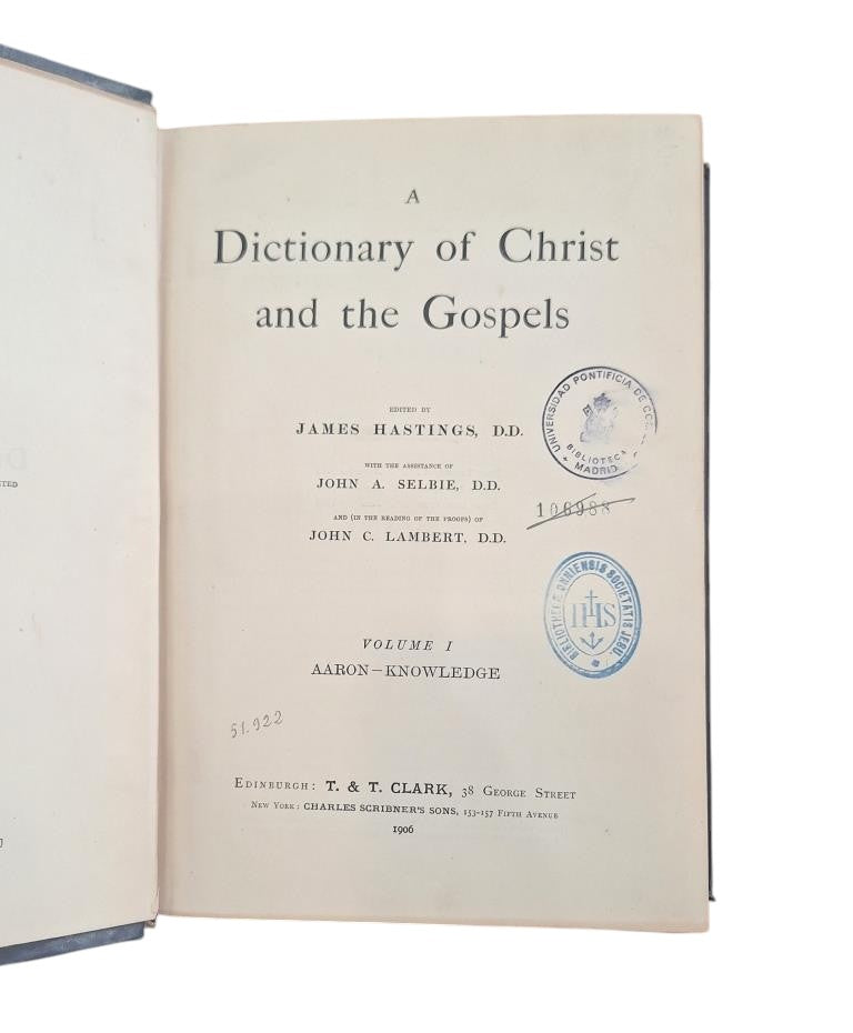 Hastings, James (ed).- A DICTIONARY OF CHRIST AND THE GOSPELS (I - II)