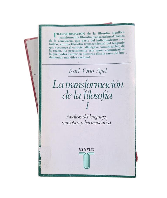 Apel, Karl-Otto.- LA TRANSFORMACIÓN DE LA FILOSOFÍA (I-II)