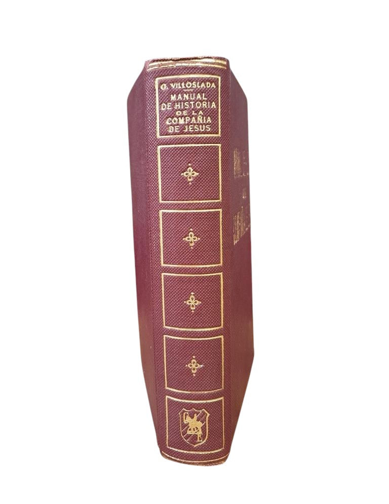 García-Villoslada, Ricardo.- MANUEL D'HISTOIRE DE LA SOCIÉTÉ DE JÉSUS ​​1540-1940