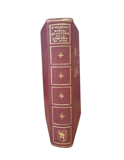 García-Villoslada, Ricardo.- MANUEL D'HISTOIRE DE LA SOCIÉTÉ DE JÉSUS ​​1540-1940