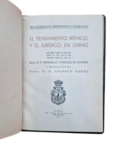 González de Oliveros, W. - LA PENSÉE IRÉNIQUE ET JURIDIQUE CHEZ LEIBNIZ (Dédicace)